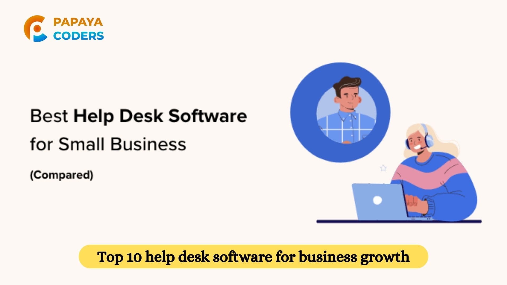 Top 10 help desk software for business growth in 2024