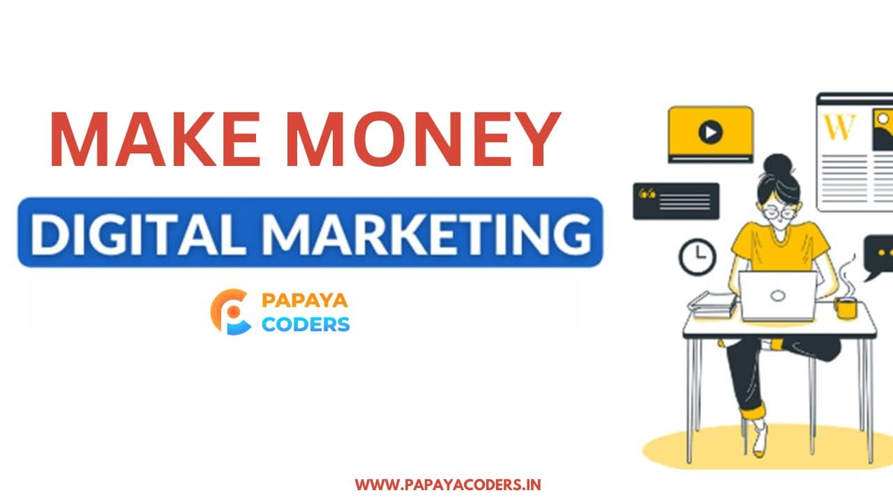 How to Make Money Digital Marketing in 2025??