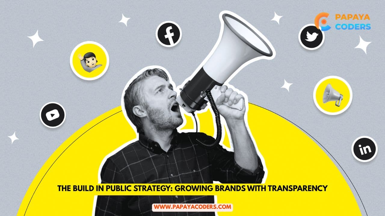 The Build In Public Strategy: Growing Brands With Transparency