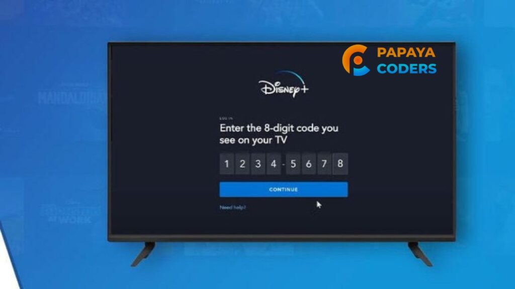 How to Enter Disneyplus.com loginbegin 8 digit Code 1 - Papaya Coders