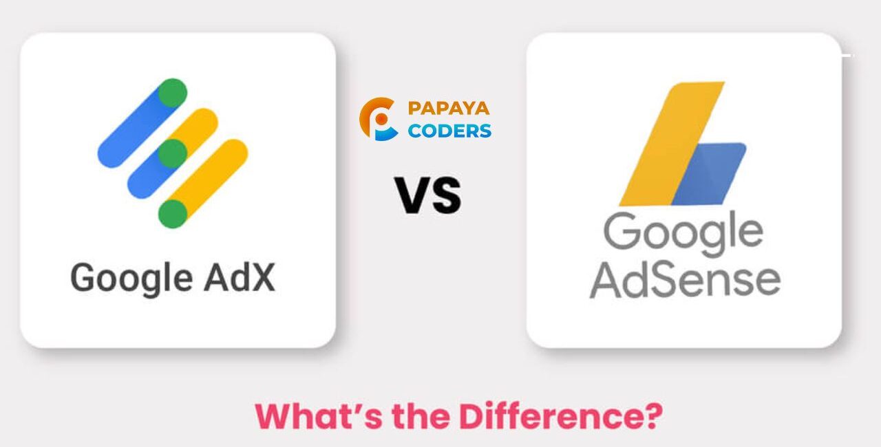 Best Ad Networks for Publishers ADX vs. AdSense