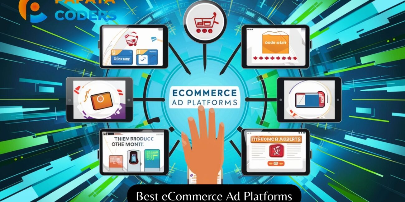 Best eCommerce Ad Platforms